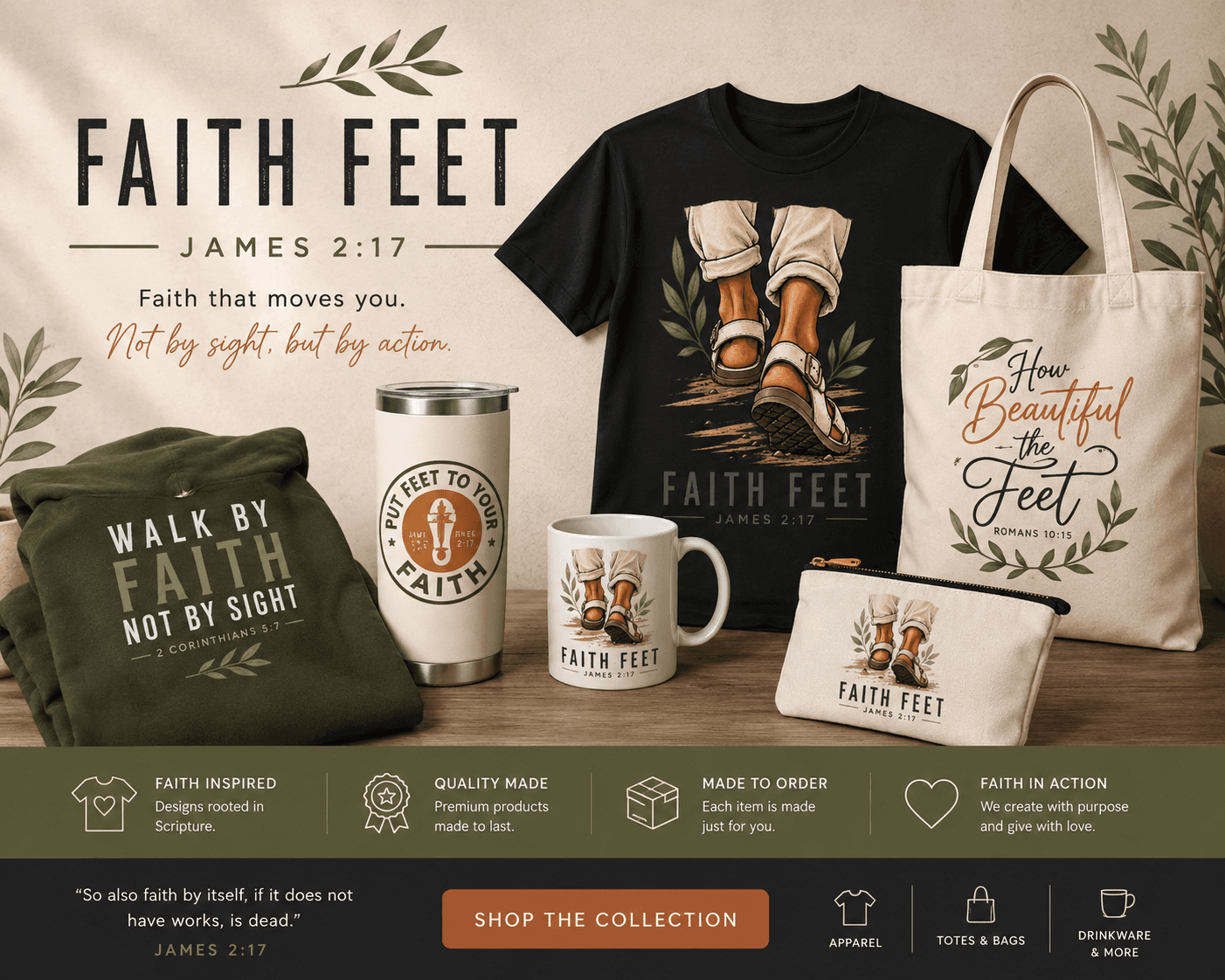 The Faith Feet line — hoodie, tumbler, tee, mug, zipper pouch and tote, all carrying the James 2:17 design